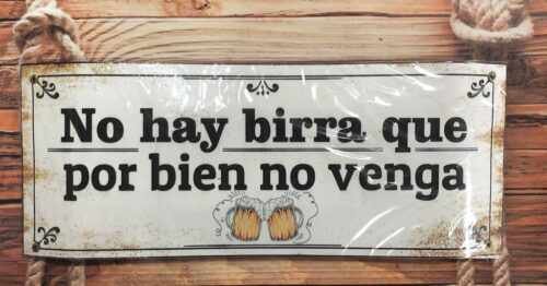 NO HAY BIRRA QUE POR BIEN NO VENGA