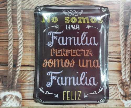 NO SOMOS UNA FAMILIA PERFECTA...