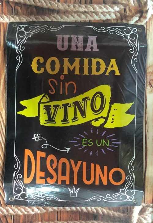 UNA COMIDA SIN VINO ES UN DESAYUNO