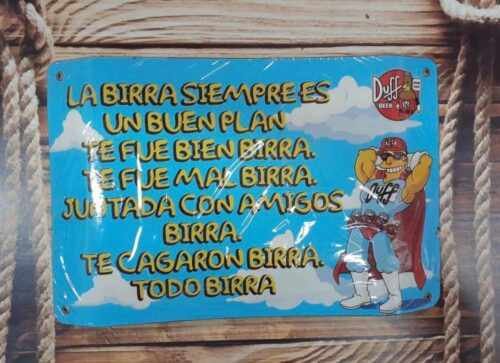 HOMBRE DUFF LA BIRRA ES SIEMPRE UN BUEN PLAN