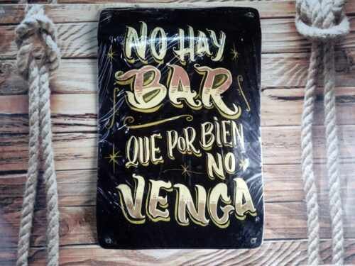 NO HAY BAR QUE POR BIEN NO VENGA