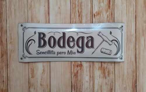 BODEGA (SENCILLITA PERO MIA)