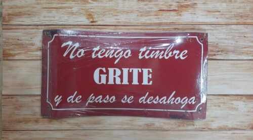 NO TENGO TIMBRE... GRITE