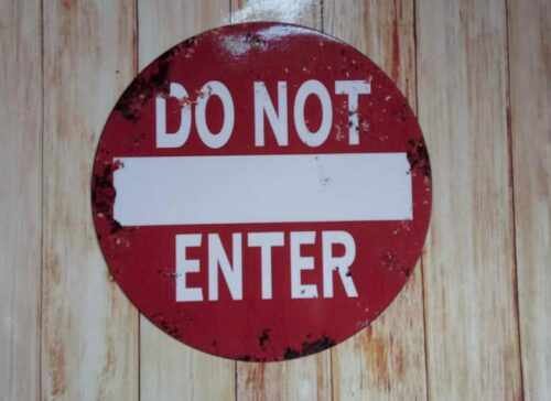 DO NOT ENTER