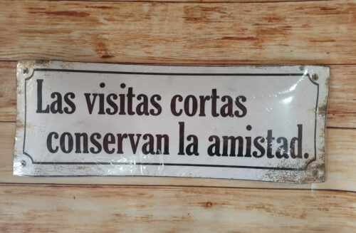 LAS VISITAS CORTAS CONSERVAN LA AMISTAD