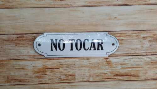 NO TOCAR