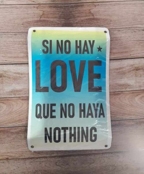 SI NO HAY LOVE....