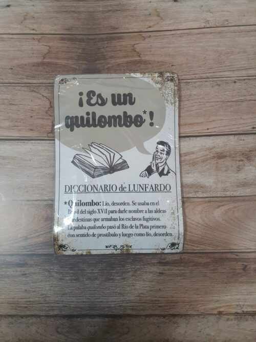 ES UN QUILOMBO