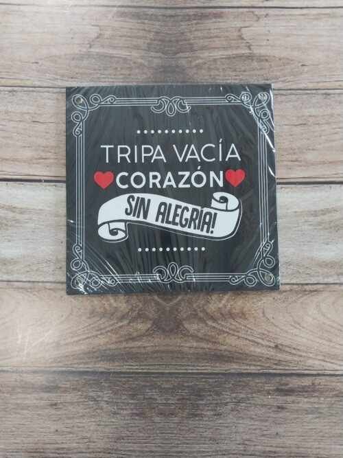 TRIPA VACIA CORAZON SIN ALEGRIA