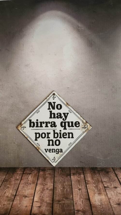 NO HAY BIRRA QUE ......